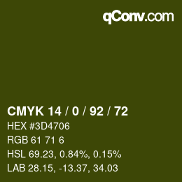 カラーコード: CMYK 14 / 0 / 92 / 72 | qconv.com