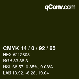 カラーコード: CMYK 14 / 0 / 92 / 85 | qconv.com
