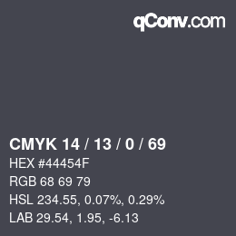 カラーコード: CMYK 14 / 13 / 0 / 69 | qconv.com