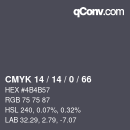 Color code: CMYK 14 / 14 / 0 / 66 | qconv.com