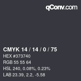 カラーコード: CMYK 14 / 14 / 0 / 75 | qconv.com