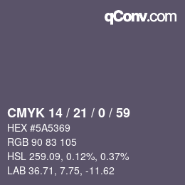 カラーコード: CMYK 14 / 21 / 0 / 59 | qconv.com