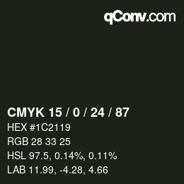 Color code: CMYK 15 / 0 / 24 / 87 | qconv.com