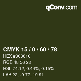 カラーコード: CMYK 15 / 0 / 60 / 78 | qconv.com