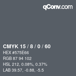 カラーコード: CMYK 15 / 8 / 0 / 60 | qconv.com