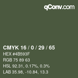 カラーコード: CMYK 16 / 0 / 29 / 65 | qconv.com