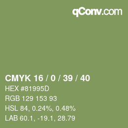 Code couleur: CMYK 16 / 0 / 39 / 40 | qconv.com
