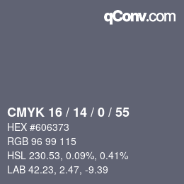 カラーコード: CMYK 16 / 14 / 0 / 55 | qconv.com
