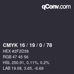 カラーコード: CMYK 16 / 19 / 0 / 78 | qconv.com