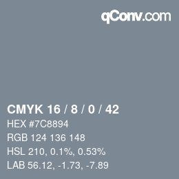 カラーコード: CMYK 16 / 8 / 0 / 42 | qconv.com