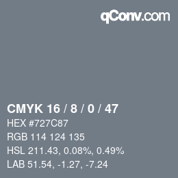 カラーコード: CMYK 16 / 8 / 0 / 47 | qconv.com