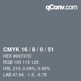 カラーコード: CMYK 16 / 8 / 0 / 51 | qconv.com