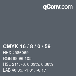 カラーコード: CMYK 16 / 8 / 0 / 59 | qconv.com