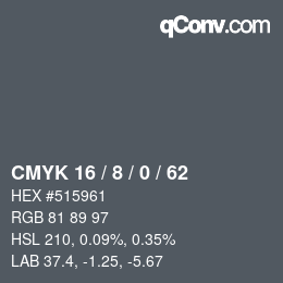 カラーコード: CMYK 16 / 8 / 0 / 62 | qconv.com