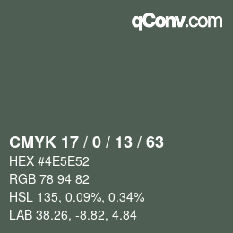 Color code: CMYK 17 / 0 / 13 / 63 | qconv.com