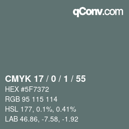 カラーコード: CMYK 17 / 0 / 1 / 55 | qconv.com