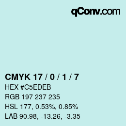 カラーコード: CMYK 17 / 0 / 1 / 7 | qconv.com