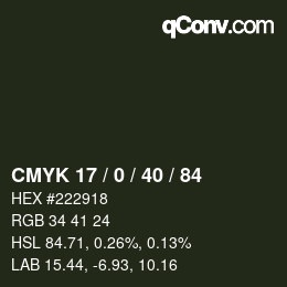 カラーコード: CMYK 17 / 0 / 40 / 84 | qconv.com