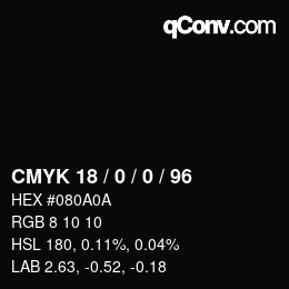 Color code: CMYK 18 / 0 / 0 / 96 | qconv.com