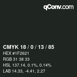 Color code: CMYK 18 / 0 / 13 / 85 | qconv.com
