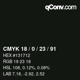 Color code: CMYK 18 / 0 / 23 / 91 | qconv.com