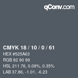 カラーコード: CMYK 18 / 10 / 0 / 61 | qconv.com