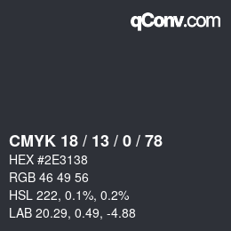 颜色代码: CMYK 18 / 13 / 0 / 78 | qconv.com