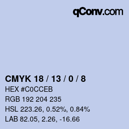 カラーコード: CMYK 18 / 13 / 0 / 8 | qconv.com