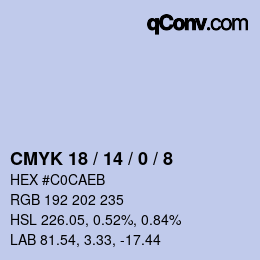 カラーコード: CMYK 18 / 14 / 0 / 8 | qconv.com