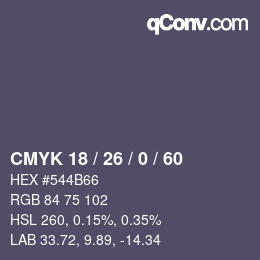 カラーコード: CMYK 18 / 26 / 0 / 60 | qconv.com
