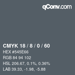 カラーコード: CMYK 18 / 8 / 0 / 60 | qconv.com
