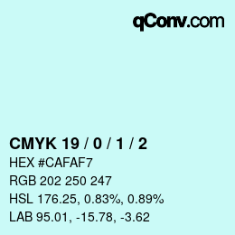 カラーコード: CMYK 19 / 0 / 1 / 2 | qconv.com
