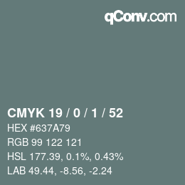 Color code: CMYK 19 / 0 / 1 / 52 | qconv.com