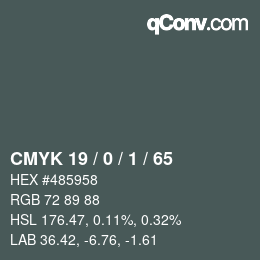 Color code: CMYK 19 / 0 / 1 / 65 | qconv.com