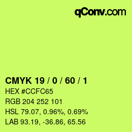 カラーコード: CMYK 19 / 0 / 60 / 1 | qconv.com