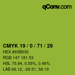 カラーコード: CMYK 19 / 0 / 71 / 29 | qconv.com