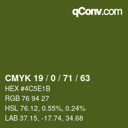Code couleur: CMYK 19 / 0 / 71 / 63 | qconv.com