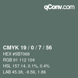 カラーコード: CMYK 19 / 0 / 7 / 56 | qconv.com