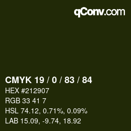 カラーコード: CMYK 19 / 0 / 83 / 84 | qconv.com