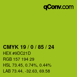 カラーコード: CMYK 19 / 0 / 85 / 24 | qconv.com
