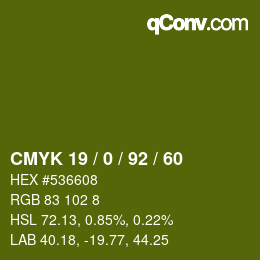 カラーコード: CMYK 19 / 0 / 92 / 60 | qconv.com