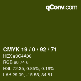 カラーコード: CMYK 19 / 0 / 92 / 71 | qconv.com
