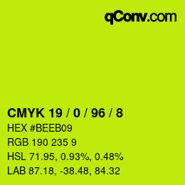 カラーコード: CMYK 19 / 0 / 96 / 8 | qconv.com