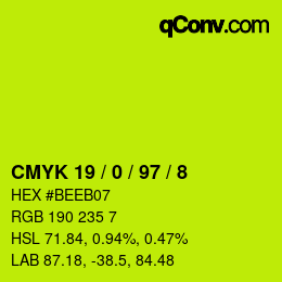 カラーコード: CMYK 19 / 0 / 97 / 8 | qconv.com