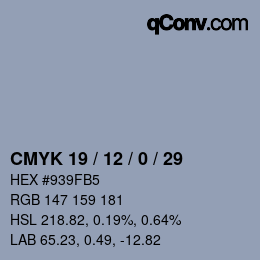 Code couleur: CMYK 19 / 12 / 0 / 29 | qconv.com