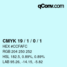 カラーコード: CMYK 19 / 1 / 0 / 1 | qconv.com