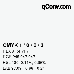 カラーコード: CMYK 1 / 0 / 0 / 3 | qconv.com