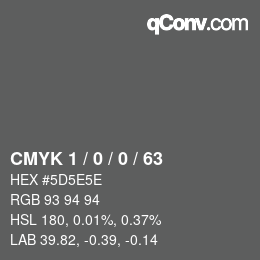 Color code: CMYK 1 / 0 / 0 / 63 | qconv.com