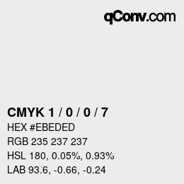 カラーコード: CMYK 1 / 0 / 0 / 7 | qconv.com