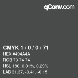 Color code: CMYK 1 / 0 / 0 / 71 | qconv.com